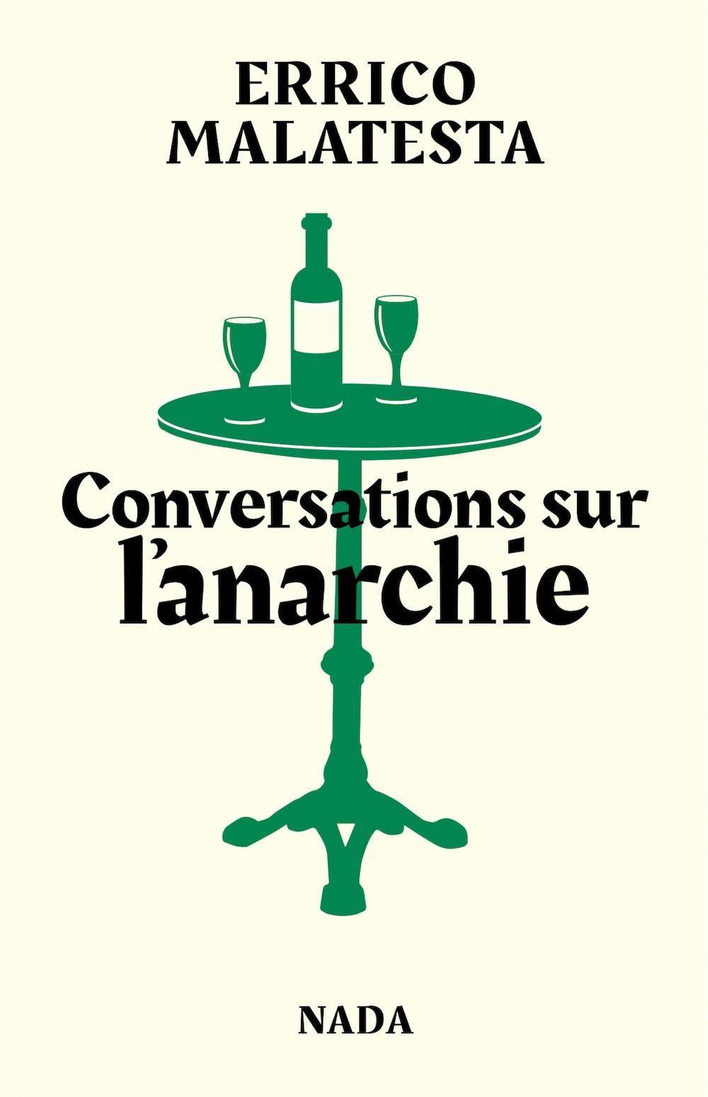 Conversations sur l'anarchie (French language, 2024, Nada)