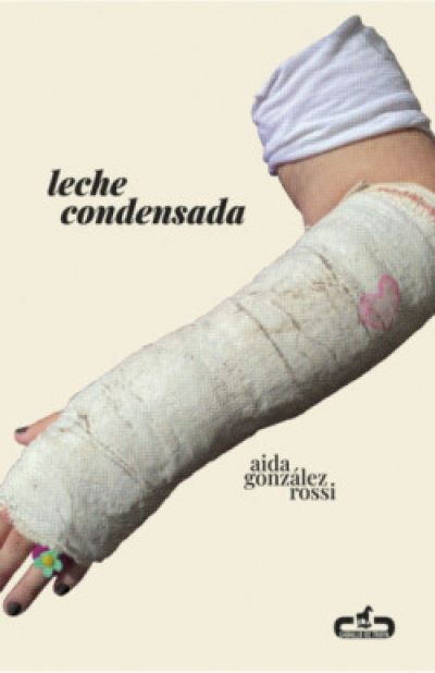 Leche condensada (Paperback, Castellano language, 2023, Caballo de Troya)