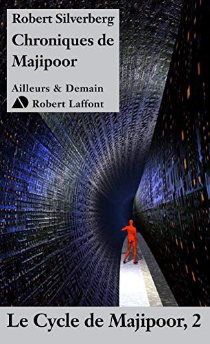 Les chroniques de Majipoor - Majipoor tome 2 - NE (Paperback, 2010, ROBERT LAFFONT)