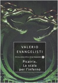 PICATRIX LA SCALA PER L INFERNO (Paperback, Mondadori)