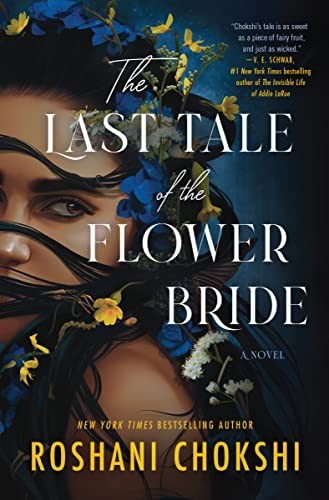 Last Tale of the Flower Bride (2023, HarperCollins Publishers)