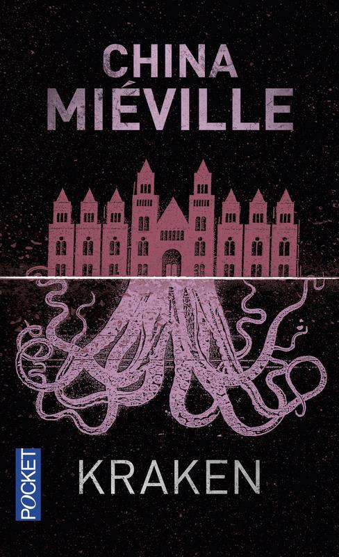 Kraken : une anatomie (French language, 2015, Presses Pocket)