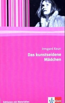 Das kunstseidene Mädchen (Paperback, German language, 1981, Klett)