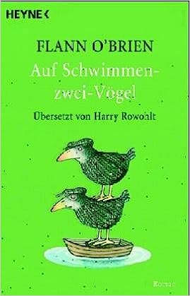 Auf Schwimmen-zwei-Vögel (2005, Heyne Verlag)