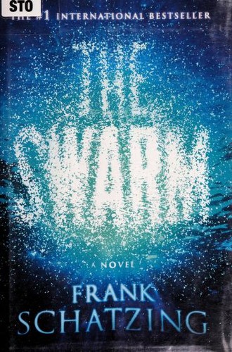 The Swarm (Hardcover, 2006, Regan Books)