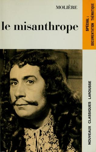 Le Misanthrope (Paperback, French language, 1971, Librairie Larousse)