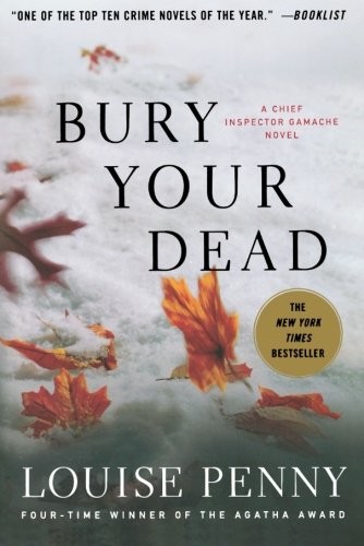 Bury Your Dead (Paperback, 2011, Minotaur Books)